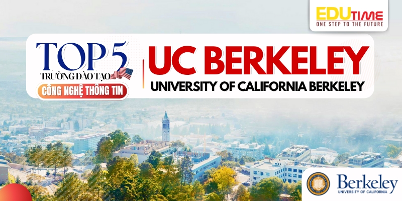 top 5 trường đào tạo công nghệ thông tin ở mỹ - trường university of california berkeley