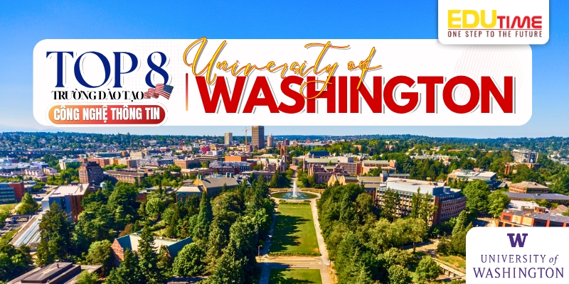 top 8 trường đào tạo công nghệ thông tin ở mỹ - trường university of washington