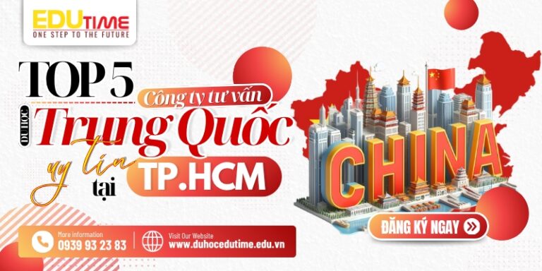 Top 5 Công ty tư vấn du học Trung Quốc uy tín ở TP.HCM