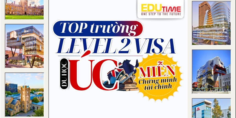 top trường level 2 visa du học úc miễn chứng minh tài chính 