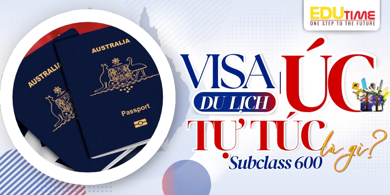 giới thiệu visa du lịch úc tự túc subclass 600 