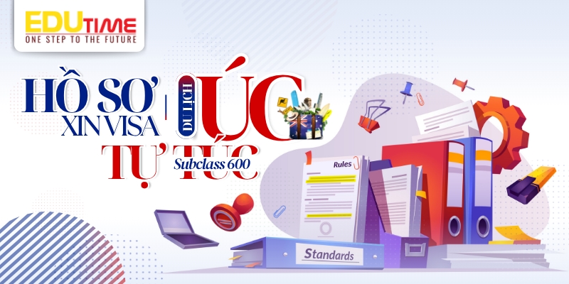 hồ sơ xin visa du lịch úc tự túc subclass 600 cần chuẩn bị