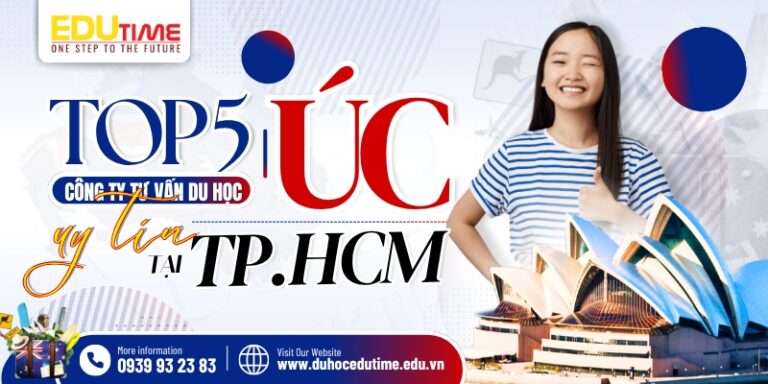 Top 5 Công ty tư vấn du học Úc uy tín, chất lượng ở TP.HCM!