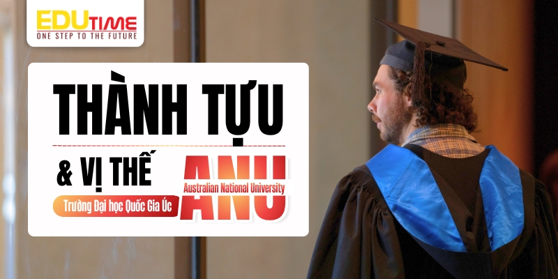 thành tựu và vị thế của đại học quốc gia úc australian national university (anu)