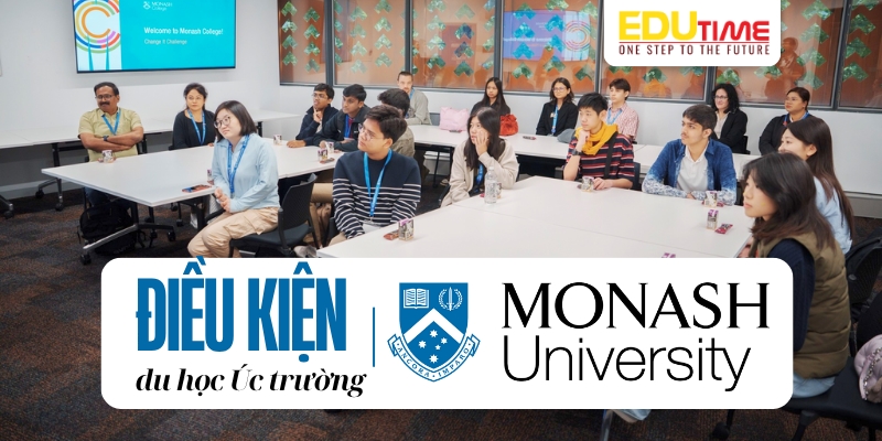 điều kiện du học úc trường đại học monash 