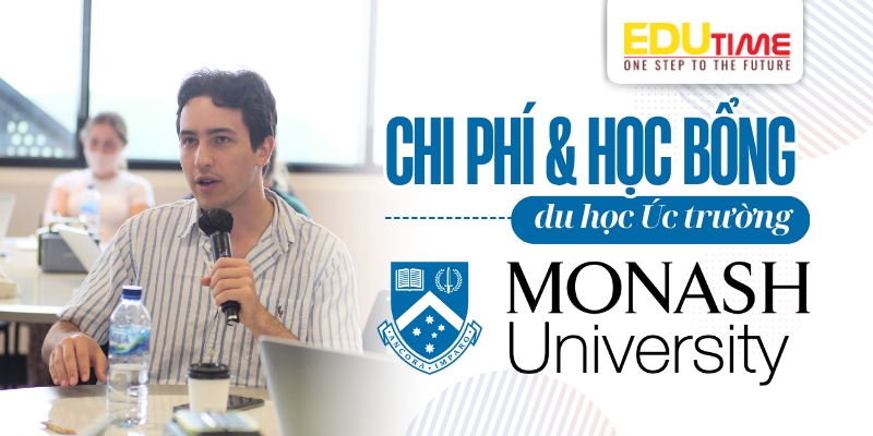 chi phí và học bổng du học úc trường đại học monash