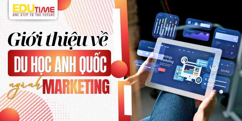 giới thiệu về du học anh ngành marketing