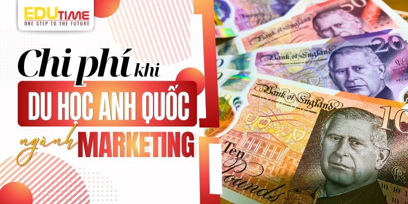 chi phí du học anh ngành marketing ra sao?