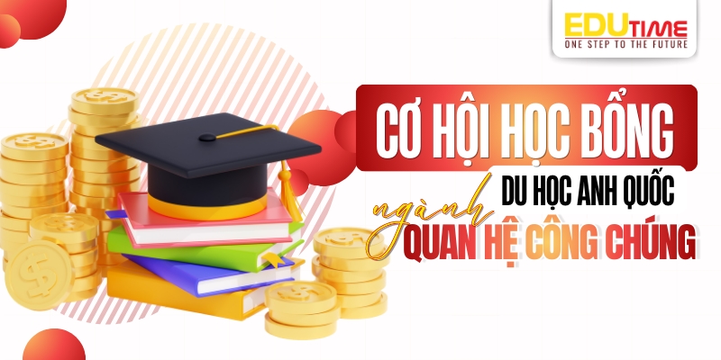 cơ hội học bổng khi du học anh ngành quan hệ công chúng
