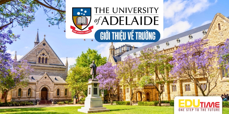 giới thiệu về đại học adelaide (the university of adelaide)