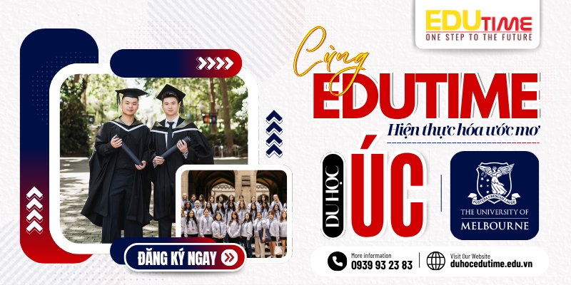 edutime: hiện thực hóa ước mơ du học úc đại học melbourne