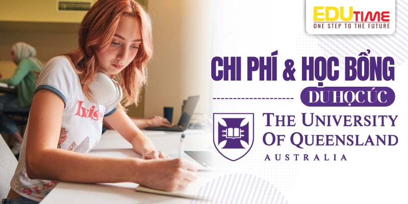 chi phí và học bổng du học úc đại học queensland (university of queensland - uq)