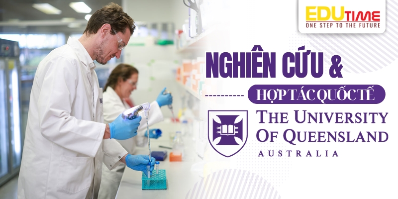 nghiên cứu và hợp tác quốc tế đại học queensland (university of queensland - uq)