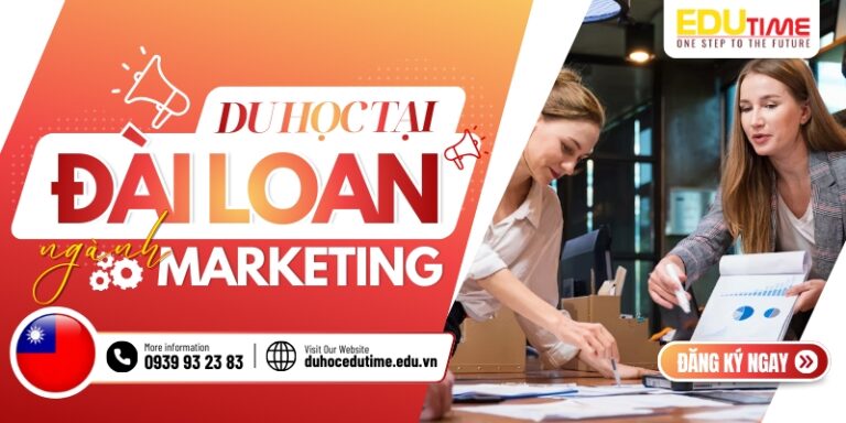 Du học Đài Loan ngành Marketing: Chi phí và cơ hội!