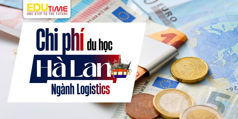 học phí du học hà lan ngành logistics