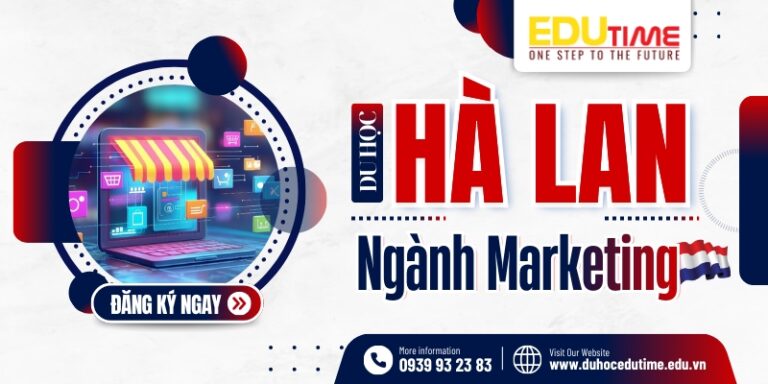 Du học Hà Lan ngành Marketing: Cơ hội nghề nghiệp cao!