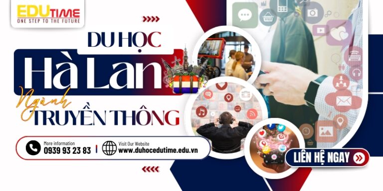 Du học Hà Lan ngành Truyền thông: Lý do và điều kiện!