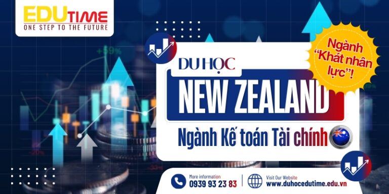 Du học New Zealand ngành Kế toán Tài chính: Khát nhân lực!