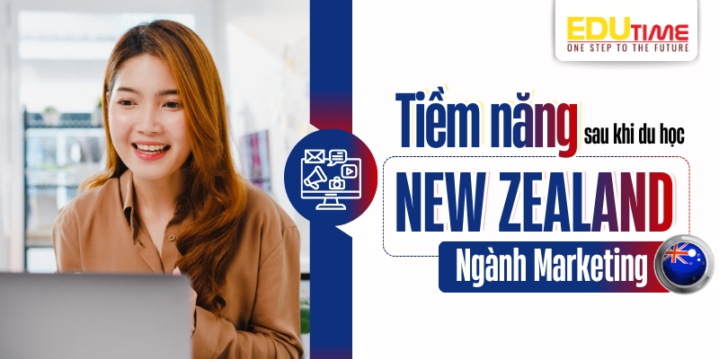 tiềm năng sau khi du học new zealand ngành marketing