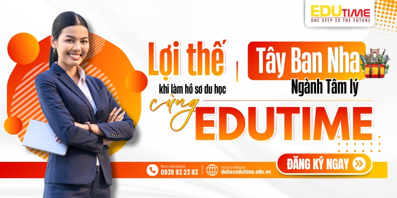 lợi thế khi làm hồ sơ du học tây ban nha ngành tâm lý cùng edutime