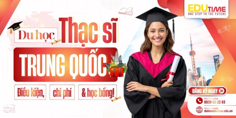 Du học Thạc sĩ Trung Quốc: Điều kiện, chi phí và học bổng!
