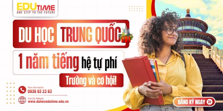 Du học Trung Quốc 1 năm tiếng hệ tự phí: Trường và cơ hội!