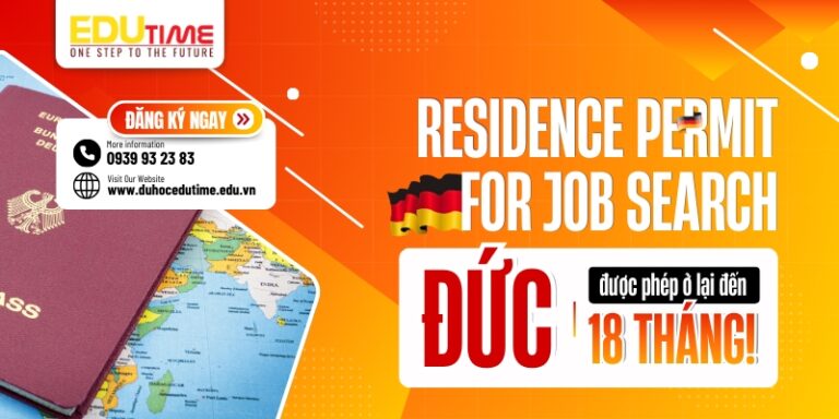 Residence Permit for Job Search Đức được ở lại 18 tháng!