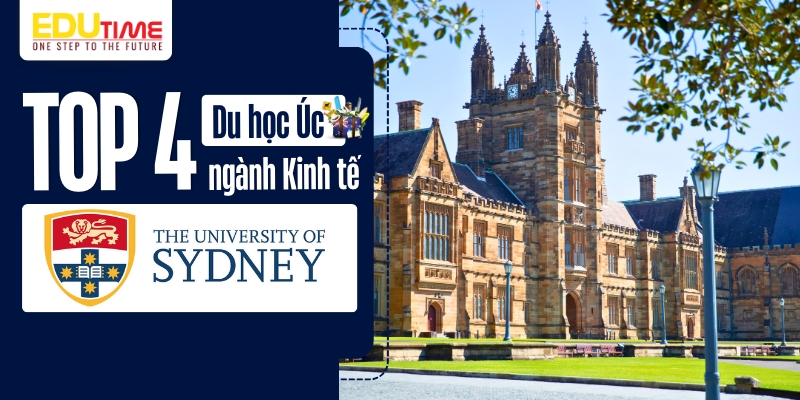 top 4 trường du học úc ngành kinh tế đại học university of sydney