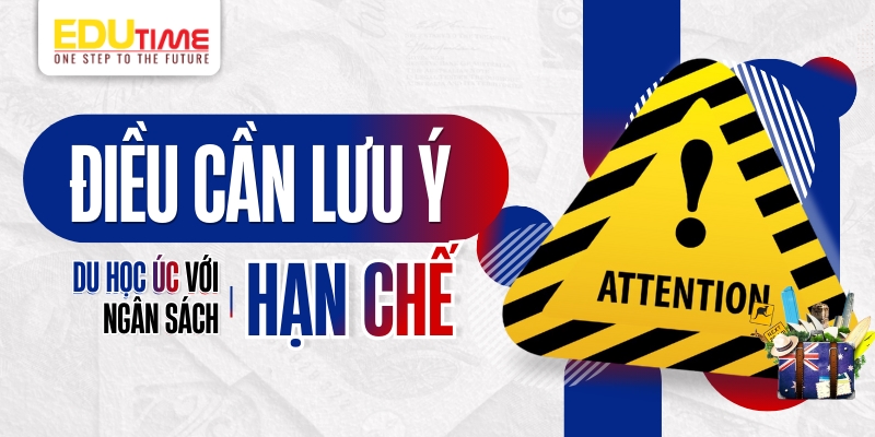những điều cần lưu ý khi du học úc với ngân sách hạn chế