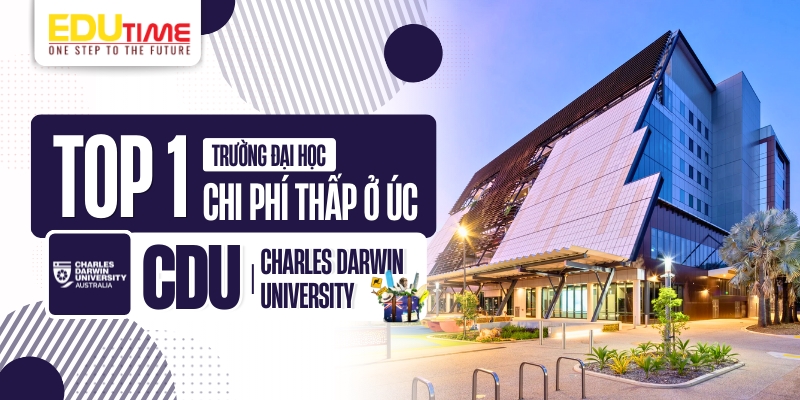 top 1 trường đại học chi phí thấp ở úc - charles darwin university (cdu)