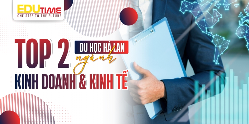 Top 2 ngành Kinh doanh và Kinh tế top 2 ngành kinh doanh và kinh tế