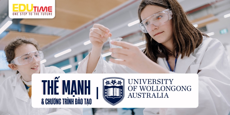 thế mạnh và chương trình đào tạo của Đại học university of wollongong (uow)