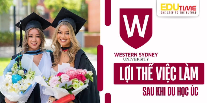 lợi thế việc làm sau khi du học úc đại học western sydney university (wsu)