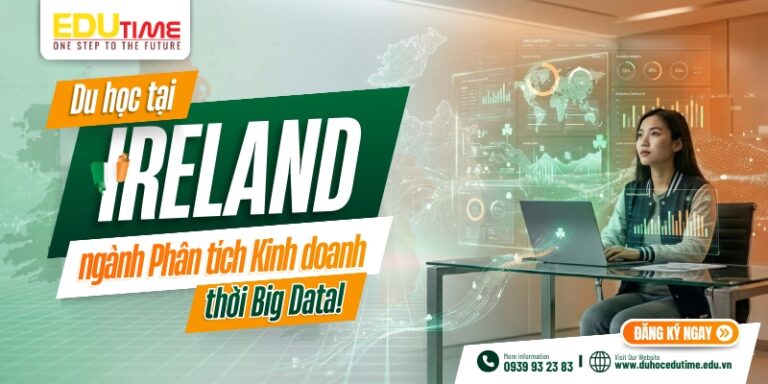 Du học Ireland ngành Phân tích Kinh doanh thời Big Data!