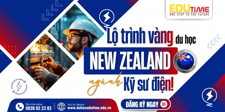 Lộ trình vàng du học New Zealand ngành Kỹ sư điện!