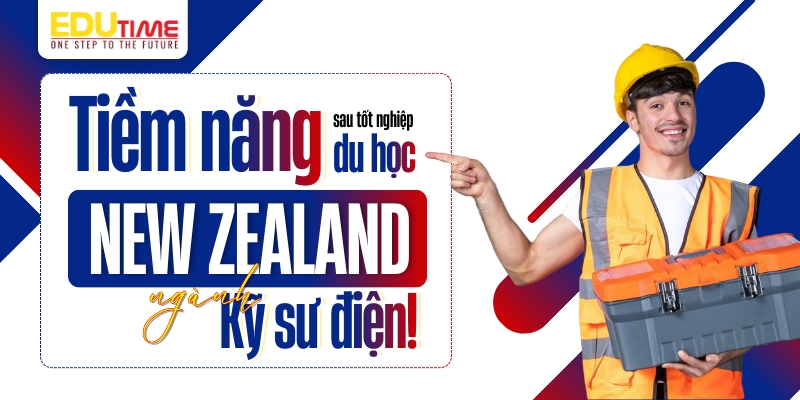 tiềm năng sau khi du học new zealand ngành kỹ sư điện