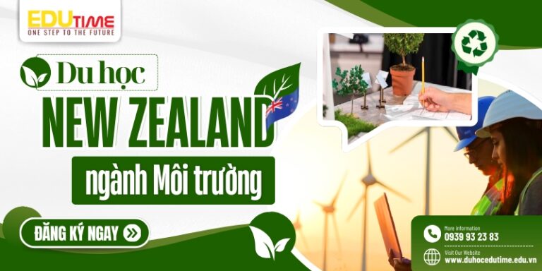 Du học New Zealand ngành Môi trường đầy triển vọng!