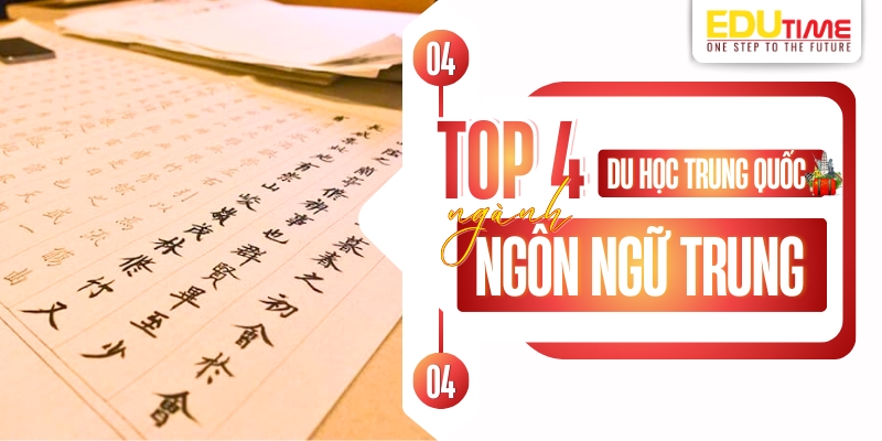 top 4 ngành ngôn ngữ trung - hán ngữ