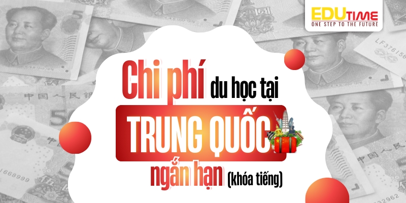 Chi phí du học Trung Quốc ngắn hạn (khóa tiếng) chi phí du học trung quốc ngắn hạn (khóa tiếng)