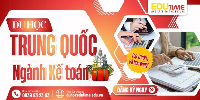 Du học Trung Quốc ngành Kế toán: Top trường và học bổng!