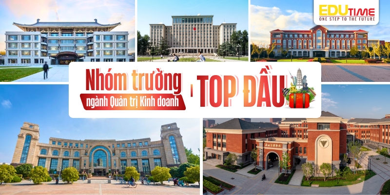 Nhóm trường du học Trung Quốc ngành Quản trị Kinh doanh top đầu nhóm trường du học trung quốc ngành quản trị kinh doanh top đầu