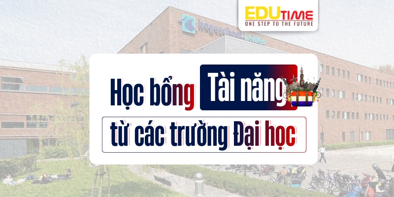 học bổng tài năng từ các trường đại học