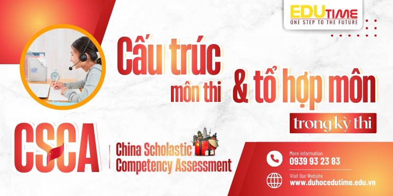 Cấu trúc môn thi và tổ hợp môn trong kỳ thi CSCA cấu trúc môn thi và tổ hợp môn trong kỳ thi csca