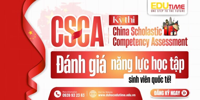 Kỳ thi CSCA: Đánh giá năng lực học tập sinh viên quốc tế!