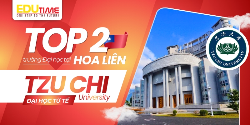 top 2 trường đại học ở hoa liên - tzu chi university (tcu)