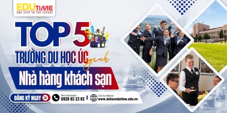 Top 5 trường du học Úc ngành Nhà hàng Khách sạn phổ biến!