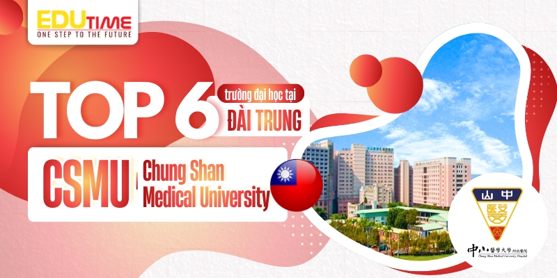 top 6 trường đại học ở đài trung - chung shan medical university (csmu)