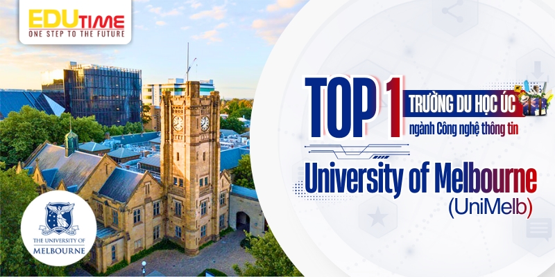 Top 1 trường du học Úc ngành Công nghệ thông tin - Đại học Melbourne (UniMelb) top 1 trường du học úc ngành công nghệ thông tin - đại học melbourne (unimelb)