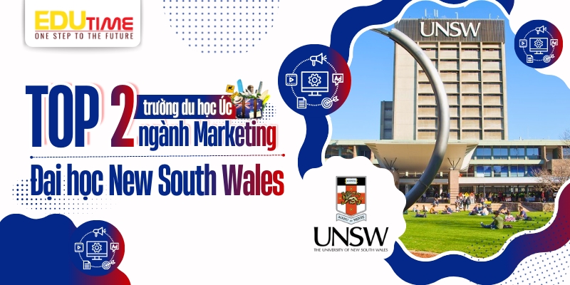 top 2 trường du học úc ngành marketing - the university of new south wales