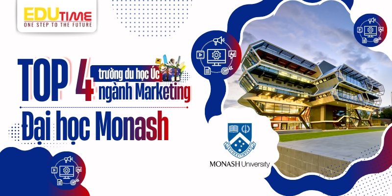 top 4 trường du học úc ngành marketing - monash university